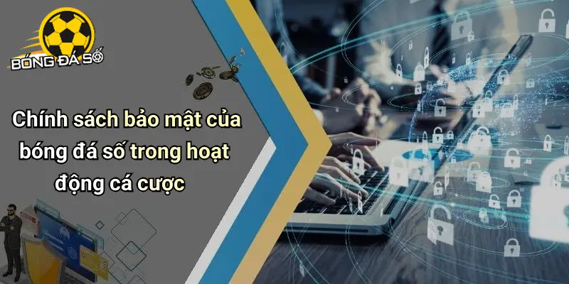Chính sách bảo mật