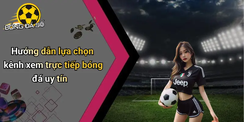 Trực Tiếp Bóng Đá
