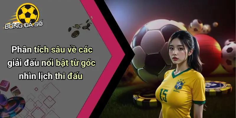 Lịch Thi Đấu: Bóng Đá Số & Bí Quyết Quản Lý Kèo Hiệu Quả 26 Lịch thi đấu
