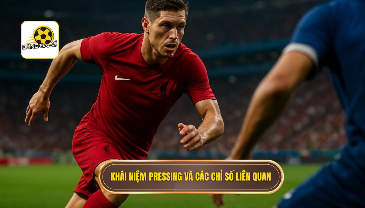 Cách Phân Tích Kèo Dựa Trên Tỷ Lệ Pressing Chuyên Sâu: Nâng Cấp Tư Duy Dự Đoán 1 HIURKH~1