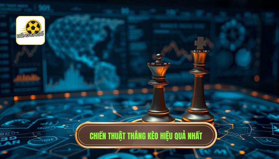 Chiến thuật thắng kèo hiệu quả: Cẩm nang toàn diện từ chuyên gia BÓNG ĐÁ SỐ 2 Các chiến thuật thắng kèo hiệu quả phổ biến hiện nay