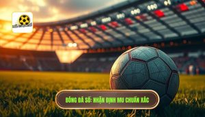 Nhận định trận đấu Manchester United hôm nay: Phân tích chuyên sâu